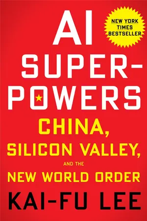 ai superpowers china silicon valley and the new world order